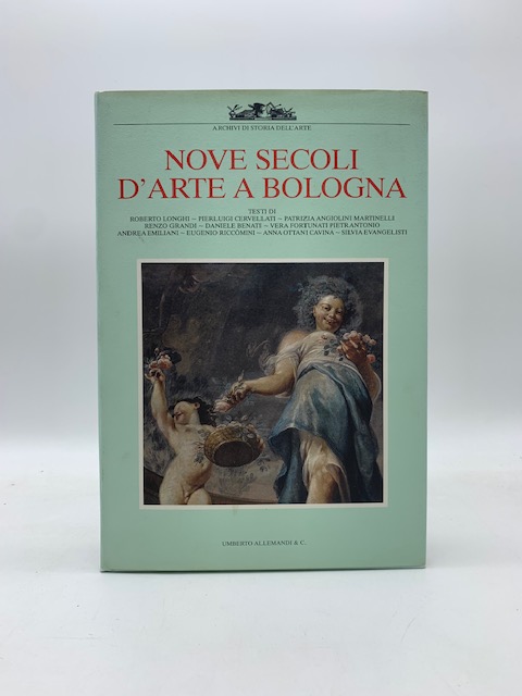 Nove secoli d'arte a Bologna